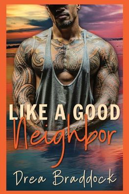 Cover for Drea Braddock · Like a Good Neighbor (Paperback Bog) (2021)