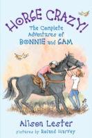 Cover for Alison Lester · Horse Crazy! The Complete Adventures of Bonnie and Sam - BONNIE AND SAM (Pocketbok) (2009)