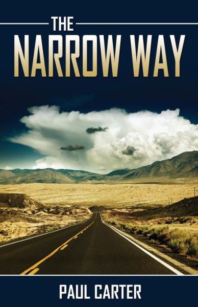 Cover for Paul Carter · The Narrow Way (Paperback Book) (2012)