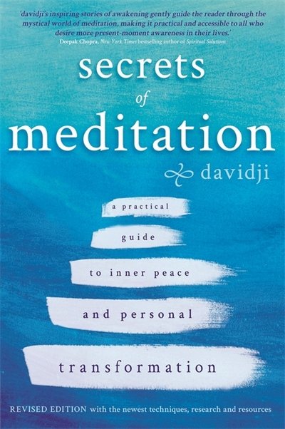 Cover for Davidji · Secrets of Meditation: A Practical Guide to Inner Peace and Personal Transformation – Revised Edition (Taschenbuch) [Rev edition] (2017)