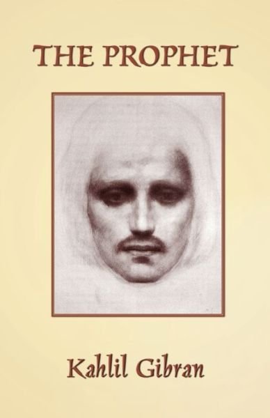 The Prophet - Kahlil Gibran - Bøker - Evertype - 9781782012306 - 12. desember 2019
