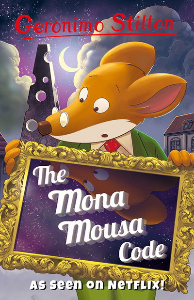 Cover for Geronimo Stilton · Geronimo Stilton: The Mona Mousa Code - Geronimo Stilton - Series 3 (Pocketbok) (2020)