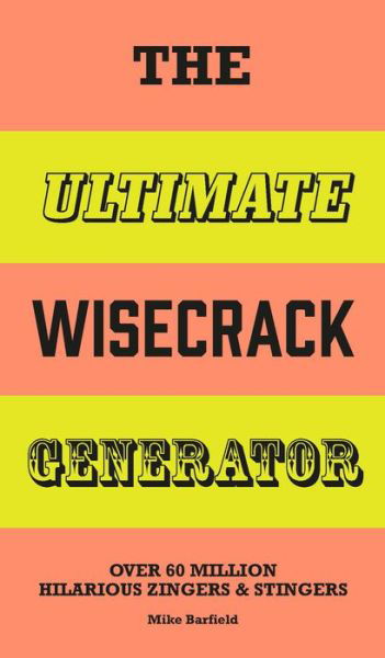 Cover for Mike Barfield · Ultimate Wisecrack Generator (Buch) (2017)