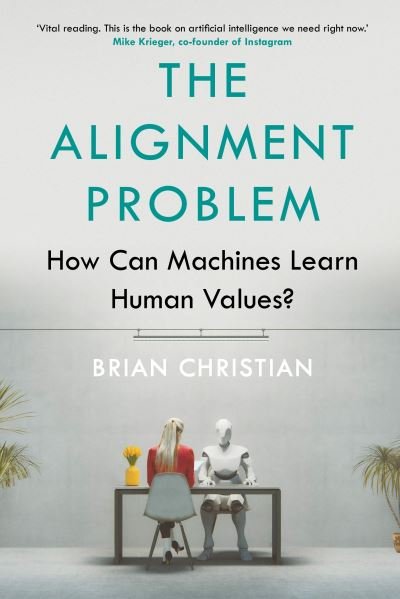 Cover for Brian Christian · The Alignment Problem: How Can Machines Learn Human Values? (Hardcover Book) [Main edition] (2021)