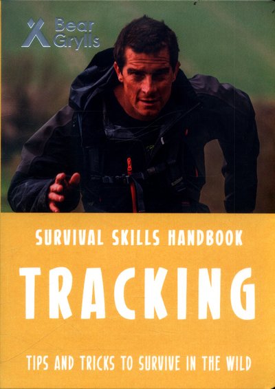 Cover for Bear Grylls · Bear Grylls Survival Skills: Tracking (Paperback Bog) (2017)