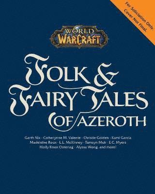 Cover for Christie Golden · World of Warcraft: Folk &amp; Fairy Tales of Azeroth (Hardcover bog) (2021)