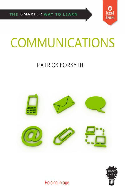 Cover for Patrick Forsyth · Smart Skills: Communications - Smart Skills (Paperback Book) (2019)