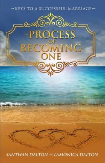 Cover for Lamonica Dalton · The Process of Becoming One (Paperback Book) (2018)