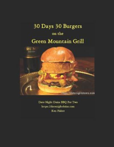 Cover for Ken Fisher · 30 Days 30 Burgers (Pocketbok) (2019)