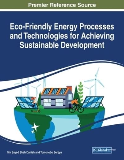 Cover for Mir Sayed Shah Danish · Eco-Friendly Energy Processes and Technologies for Achieving Sustainable Development (Paperback Book) (2020)
