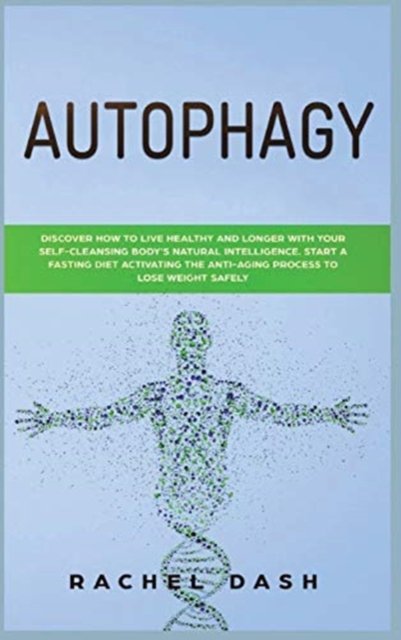 Cover for Rachel Dash · Autophagy (Hardcover Book) (2020)