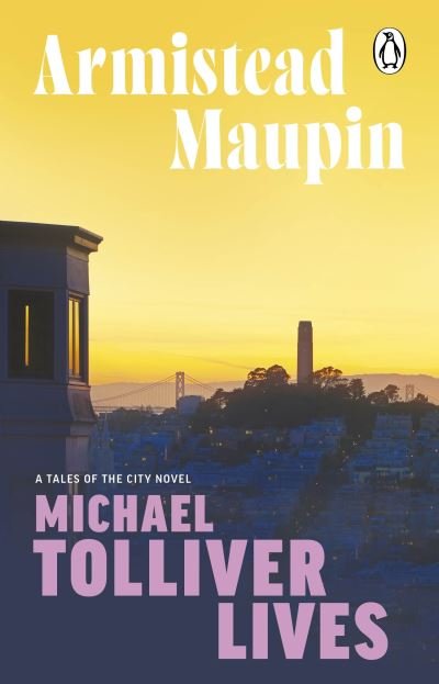 Cover for Armistead Maupin · Michael Tolliver Lives: Tales of the City 7 - Tales of the City (Paperback Bog) (2024)