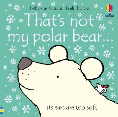 Thats Not My Polar Bear - Fiona Watt - Boeken - Usborne Publishing, Limited - 9781805070306 - 17 oktober 2023