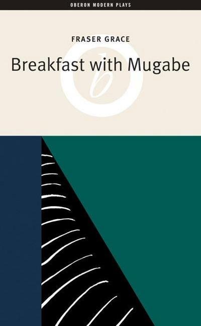Cover for Fraser Grace · Breakfast with Mugabe (Paperback Bog) (2005)