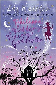 Cover for Liz Kessler · Philippa Fisher's Fairy Godsister: Book 1 - Philippa Fisher (Paperback Book) (2009)