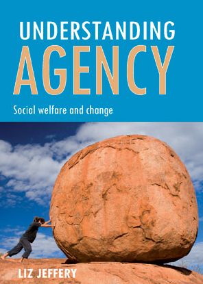 Cover for Liz Jeffery · Understanding agency: Social welfare and change (Paperback Book) (2011)