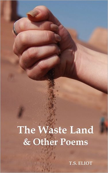 Cover for T.S. Eliot · The Waste Land and Other Poems (Hardcover Book) (2011)