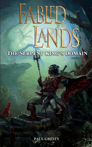 Cover for Paul Gresty · The Serpent King's Domain (Paperback Book) (2018)