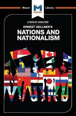 Cover for Dale Stahl · An Analysis of Ernest Gellner's Nations and Nationalism - The Macat Library (Pocketbok) (2017)