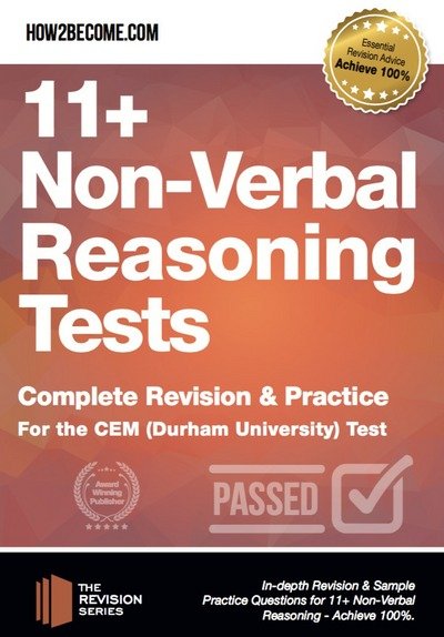 Cover for How2Become · 11+ Non-Verbal Reasoning Tests: Complete Revision &amp; Practice for the CEM (Durham University) Test - Revision Series (Paperback Bog) (2018)