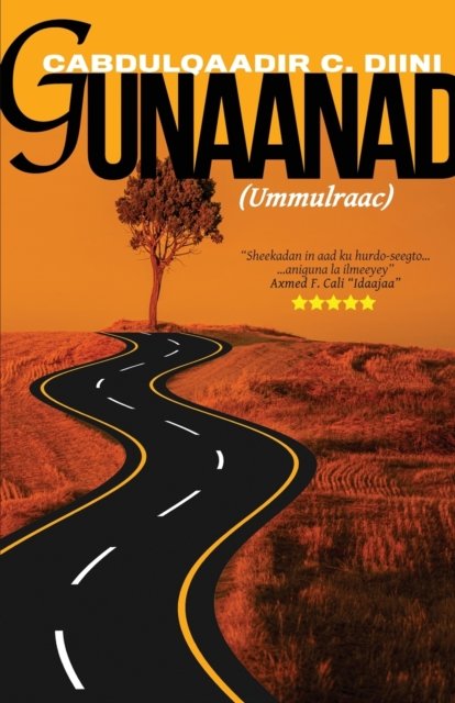 Cover for Cabdulqaadir C Diini · Gunaanad (Ummulraac) (Pocketbok) (2021)