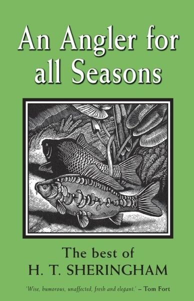 Cover for H.T. Sheringham · Angler for All Seasons (Book) (2021)