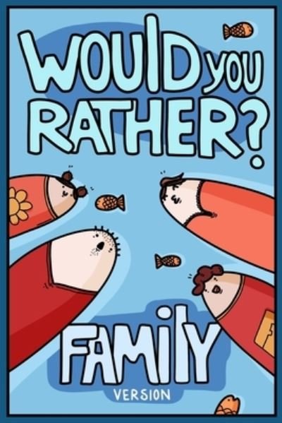 Cover for Billy Chuckle · Would You Rather? Family Version (Paperback Book) (2020)