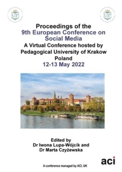 Cover for Iwona Lupa-Wójcik · Proceedings of the 9th European Conference on Social Media (Bog) (2022)