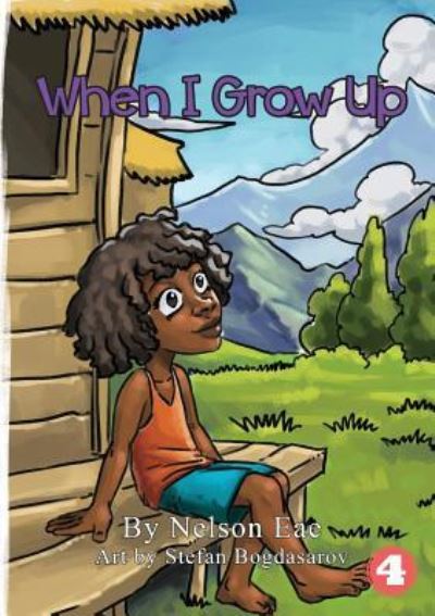 Cover for Nelson Eae · When I Grow Up (Paperback Book) (2019)