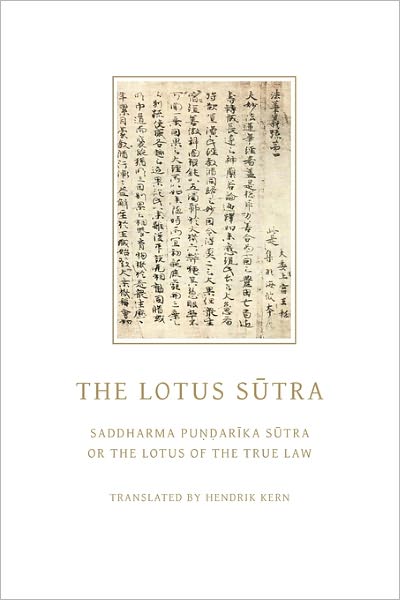 Cover for Hendrik Kern · The Lotus Sutra: Saddharma Pundarika Sutra or the Lotus of the True Law (Paperback Book) (2011)