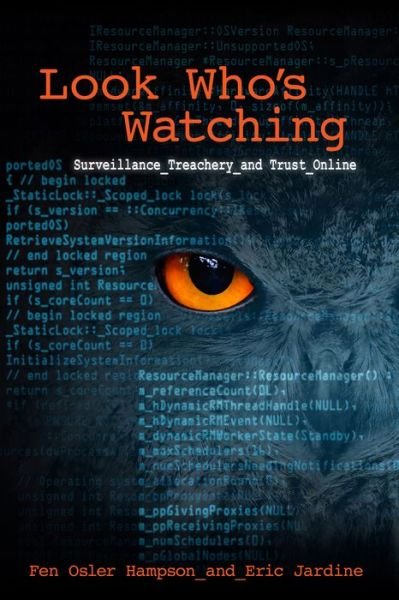 Cover for Fen Osler Hampson · Look Who's Watching: Surveillance, Treachery and Trust Online (Paperback Bog) (2017)