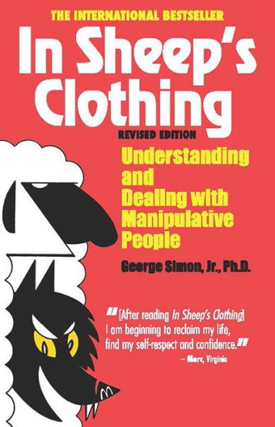 In Sheep's Clothing - George K Simon - Bøker -  - 9781935166306 - 1. april 2010