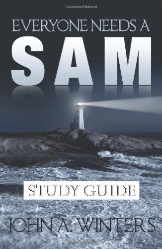 Cover for John A. Winters · Everyone Needs a Sam Study Guide (Paperback Book) (2011)