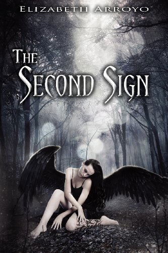 Cover for Elizabeth Arroyo · The Second Sign (Paperback Book) (2013)