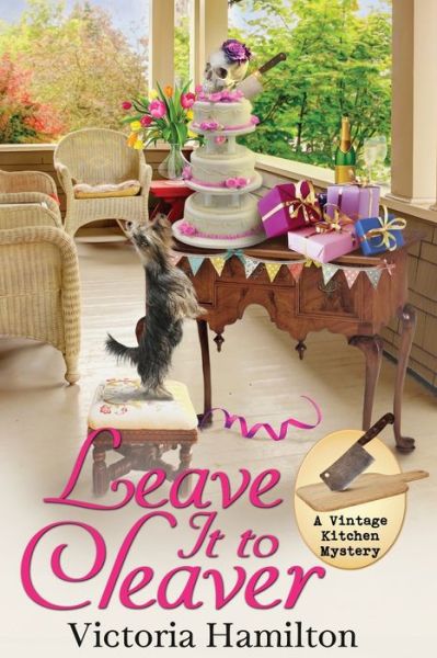 Leave It to Cleaver - Victoria Hamilton - Books - Beyond the Page Publishing - 9781946069306 - June 21, 2017