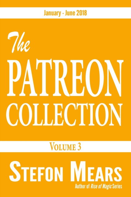 Cover for Mears Stefon Mears · The Patreon Collection: Volume 3 (Paperback Book) (2018)