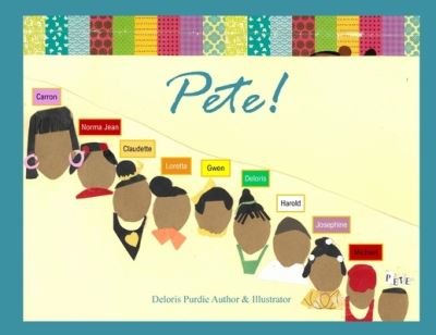 Cover for Deloris Purdie · Pete! (Paperback Book) (2022)