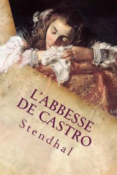 Cover for Stendhal · L Abbesse de Castro (Paperback Book) (2017)