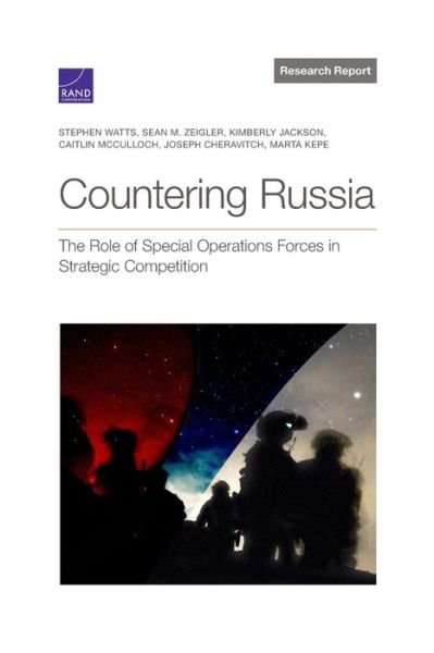 Cover for Stephen Watts · Countering Russia: The Role of Special Operations Forces in Strategic Competition (Paperback Book) (2021)
