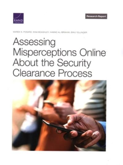 Cover for Marek N. Posard · Assessing Misperceptions Online about the Security Clearance Process (Book) (2023)