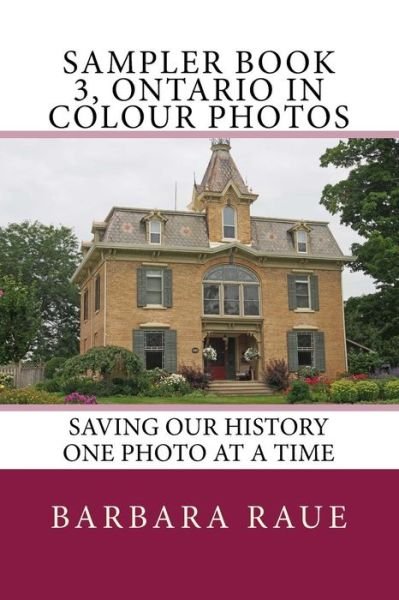 Cover for Barbara Raue · Sampler Book 3, Ontario in Colour Photos (Pocketbok) (2017)