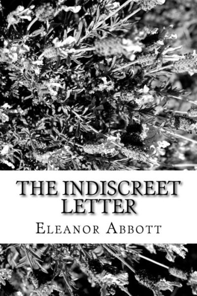 Cover for Eleanor Hallowell Abbott · The Indiscreet Letter (Paperback Book) (2018)