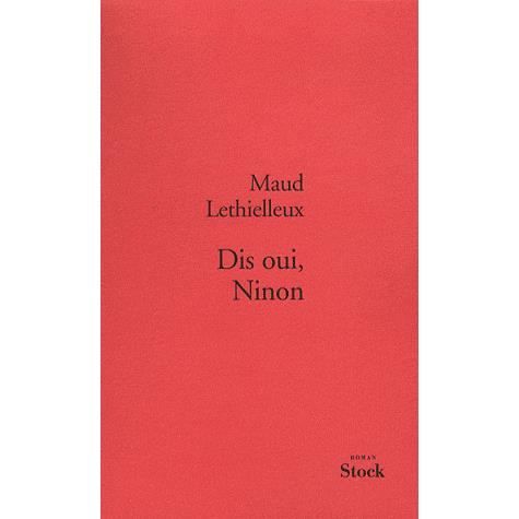 Cover for Maud Lethielleux · Dis Oui Ninon (Paperback Book) (2021)