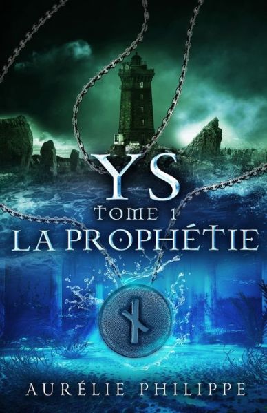 Cover for Aurélie Philippe · YS - Tome 1 - La prophetie (Paperback Book) (2021)