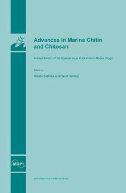 Cover for Hitoshi Sashiwa · Advances in Marine Chitin and Chitosan (Hardcover Book) (2015)