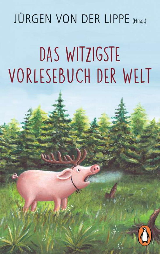 Cover for Jürgen von der Lippe · Das witzigste Vorlesebuch der Welt (Paperback Book) (2021)