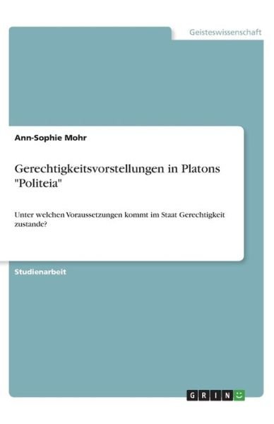 Cover for Mohr · Gerechtigkeitsvorstellungen in Pla (Book)