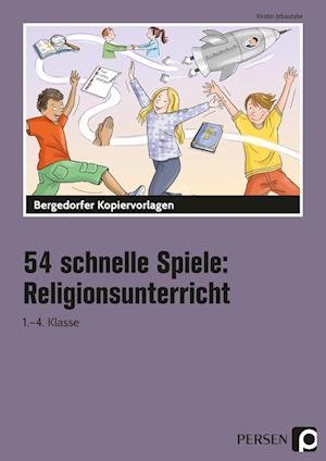 Cover for Kirstin Jebautzke · 54 schnelle Spiele für den Religionsunterricht (Paperback Bog) (2021)