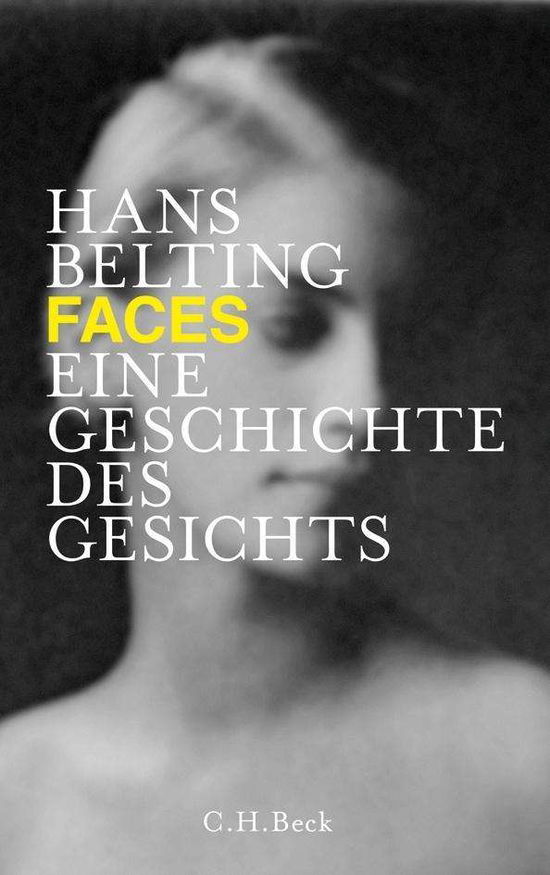 Cover for Hans Belting · Belting:faces (Book)