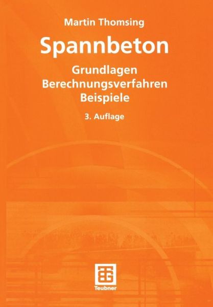 Cover for Martin Thomsing · Spannbeton (Paperback Book) [3., Uberarb. Aufl. 2002 edition] (2002)
